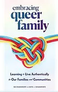 E-Book (epub) Embracing Queer Family von Nia Chiaramonte, Katie J. Chiaramonte