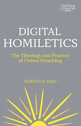 E-Book (epub) Digital Homiletics von Sunggu A. Yang