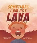 E-Book (epub) Sometimes I Am Hot Lava von Jody Jensen Shaffer
