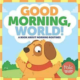 E-Book (epub) Good Morning, World! von Jennifer Hilton, Kristen Mccurry