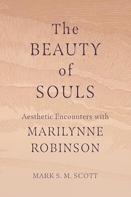 Couverture cartonnée The Beauty of Souls de Mark S M Scott