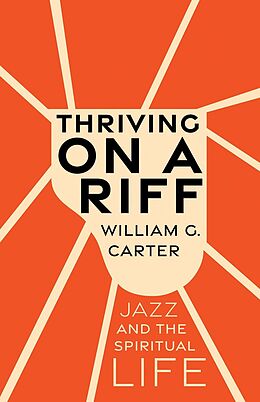 eBook (epub) Thriving on a Riff de William G. Carter