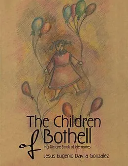 E-Book (epub) The Children of Bothell von Jesus Eugenio Davila Gonzalez