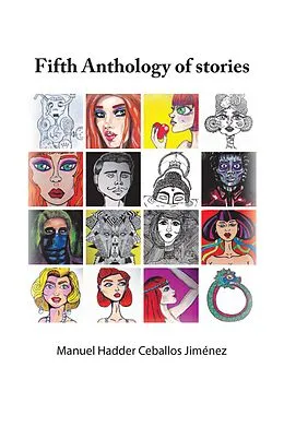 E-Book (epub) Fifth Anthology of Stories von Manuel Hadder Ceballos Jiménez