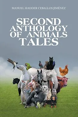 E-Book (epub) Second Anthology of Animals Tales von Manuel Hadder Ceballos Jiménez