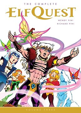 Couverture cartonnée The Complete Elfquest Volume 3 de Wendy Pini, Richard Pini, Wendy Pini