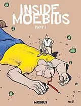 Fester Einband Moebius Library: Inside Moebius Part 1 von Jean Giraud, Jean Giraud