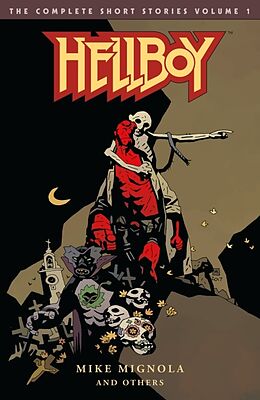 Broché Hellboy: The Complete Short Stories Volume 1 de Mike Mignola