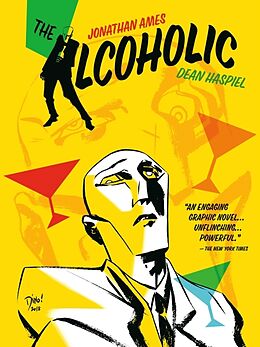 Couverture cartonnée The Alcoholic (10th Anniversary Expanded Edition) de Jonathan Ames, Dean Haspiel, Lee Loughridge