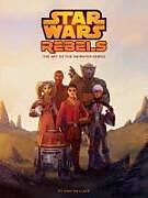 Livre Relié The Art Of Star Wars Rebels de Dan Wallace