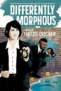 E-Book (epub) Differently Morphous von Yahtzee Croshaw