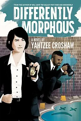 E-Book (epub) Differently Morphous von Yahtzee Croshaw