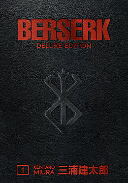 Livre Relié Berserk Deluxe Volume 1 de Kentaro Miura, Kentaro Miura, Jason DeAngelis