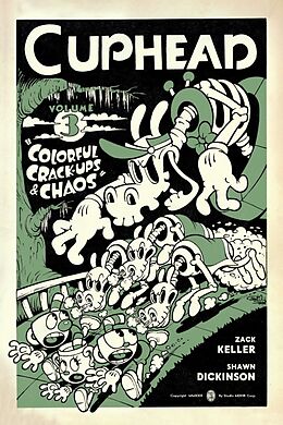 Couverture cartonnée Cuphead Volume 3: Colorful Crack-Ups & Chaos de Studio MDHR, Zack Keller, Shawn Dickinson