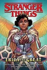 Kartonierter Einband Stranger Things: Erica the Great (Graphic Novel) von Greg Pak, Danny Lore, Valeria Favoccia