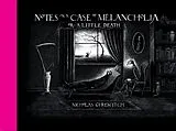 Fester Einband Notes on a Case of Melancholia, or: A Little Death von Nicholas Gurewitch, Nicholas Gurewitch