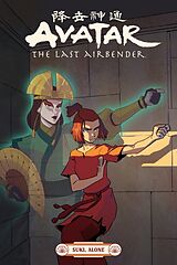 Kartonierter Einband Avatar: The Last Airbender--Suki, Alone von Faith Erin Hicks, Peter Wartman, Adele Matera