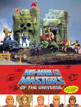 Fester Einband The Toys of He-Man and the Masters of the Universe von Val Staples, Mattel, Dan Eardley