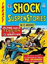Kartonierter Einband The EC Archives: Shock Suspenstories Volume 2 von Bill Gaines, Al Feldstein, Wally Wood