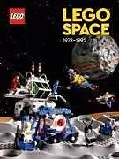 Fester Einband LEGO Space: 1978 - 1992 von LEGO, Tim Johnson