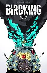 Taschenbuch Birdking Volume 3 von Daniel Freedman