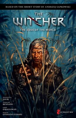 Livre Relié Andrzej Sapkowski's The Witcher: The Edge of the World de Andrzej Sapkowski, Magdalena Salik, Tommaso Bennato