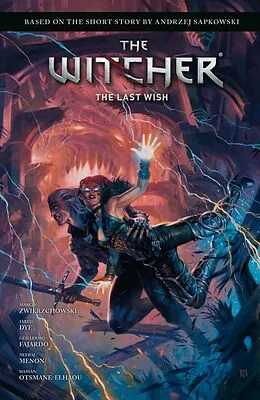 E-Book (epub) Andrzej Sapkowski's The Witcher: The Last Wish von Andrzej Sapkowski, Marcin Zwierzchowski