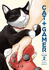 Kartonierter Einband Cat + Gamer Volume 2 von Wataru Nadatani