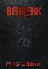 Fester Einband Berserk Deluxe Volume 12 von Kentaro Miura, Kentaro Miura, Duane Johnson