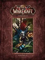 Fester Einband World of Warcraft Chronicle Volume 4 von Matt Forbeck, Marty Forbeck