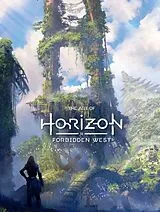 Fester Einband The Art of Horizon Forbidden West von Guerrilla Games