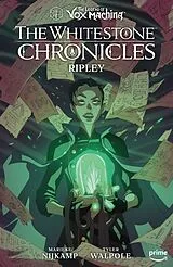 Fester Einband The Legend of Vox Machina: The Whitestone Chronicles Volume 1--Ripley von Critical Role, Marieke Nijkamp