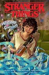 Kartonierter Einband Stranger Things Holiday Specials (Graphic Novel) von Michael Moreci, Chris Roberson, Keith Champagne