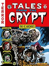 Couverture cartonnée The EC Archives: Tales from the Crypt Volume 4 de Al Feldstein, William Gaines, Graham Ingels