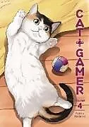 Kartonierter Einband Cat + Gamer Volume 4 von Wataru Nadatani, Zack Davisson