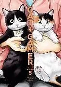 Kartonierter Einband Cat + Gamer Volume 5 von Wataru Nadatani