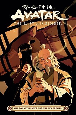 Kartonierter Einband Avatar: The Last Airbender -- The Bounty Hunter and the Tea Brewer von Faith Erin Hicks, Michael Dante DiMartino, Bryan Konietzko