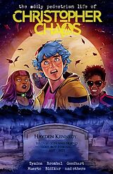 Kartonierter Einband (Kt) The Oddly Pedestrian Life of Christopher Chaos Volume 2 von James Tynion IV, Tate Brombal, Isaac Goodhart