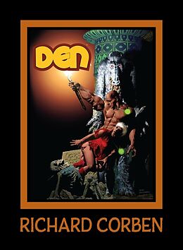 Livre Relié DEN Volume 4: Dreams and Alarums de Richard Corben, Cullen Bunn