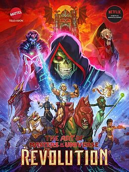 Livre Relié The Art of Masters of the Universe: Revolution de Mattel ; Powerhouse Animation Studios