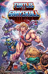 Couverture cartonnée Masters of the Universe/Teenage Mutant Ninja Turtles: Turtles of Grayskull de Tim Seeley, Freddie E. Williams, Andrew Dalhouse