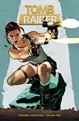 Fester Einband Tomb Raider Colossal Collection Volume 2 von Dan Jurgens, James Bonny, Joe Jusko
