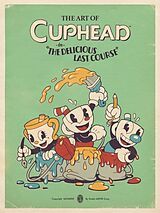 Livre Relié The Art of Cuphead: The Delicious Last Course de Studio Mdhr