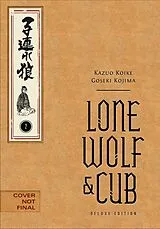 Fester Einband Lone Wolf and Cub Deluxe Edition Volume 2 von Kazuo Koike, Goseki Kojima, Dana Lewis