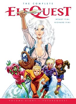 Couverture cartonnée The Complete ElfQuest Volume 8: FutureQuest de Wendy Pini, Richard Pini, Wendy Pini