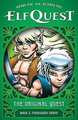 Livre Relié ElfQuest: The Original Quest: Book 2--Forbidden Grove de Wendy Pini, Richard Pini, Wendy Pini