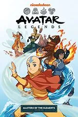 Kartonierter Einband Avatar Legends: Masters of the Elements Volume 1 von Brandon Hoáng, Meredith McClaren, David M. Booher