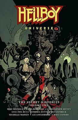 E-Book (epub) Hellboy Universe: The Secret Histories Volume 2 von Mike Mignola, Chris Roberson