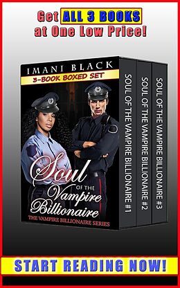 E-Book (epub) Soul of the Vampire Billionaire 3-Book Boxed Set Bundle (Vampire Billionaire Romance Boxed Sets, #3) von Imani Black