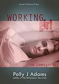 E-Book (epub) Working Girl: The Complete Set von Polly J Adams